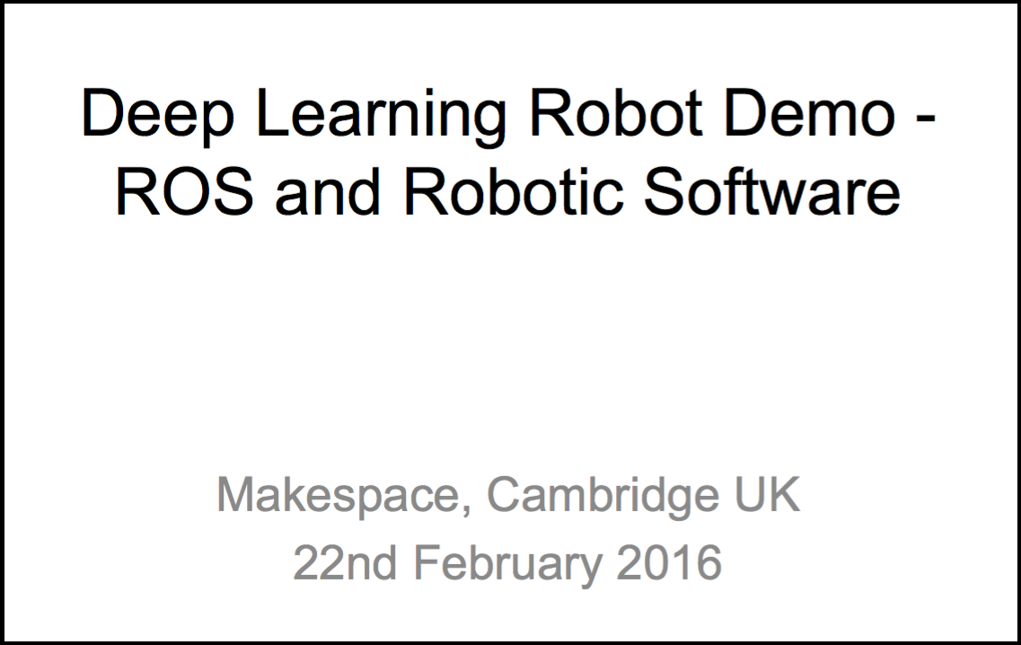 Robo-makers: Deep Learning Robot Demo – ROS and Robotic Software ...